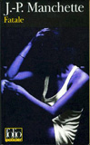 Fatale. Jean-Patrick Manchette